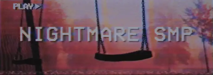A retro VHS-style title card reading Nightmare SMP